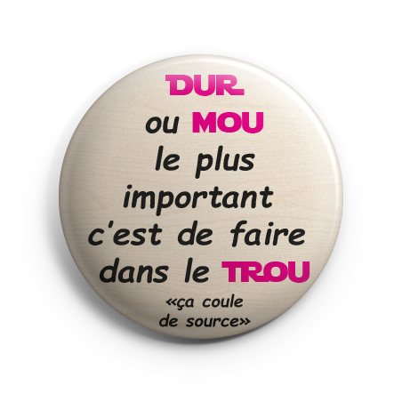 Dur ou mou