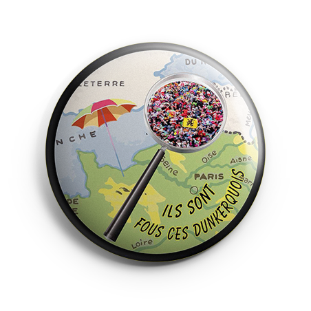 Badge - Ils sont fous ces Dunkerquois