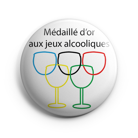 Badge 44 mm - Médaille d'or aux jeux Alcooliques