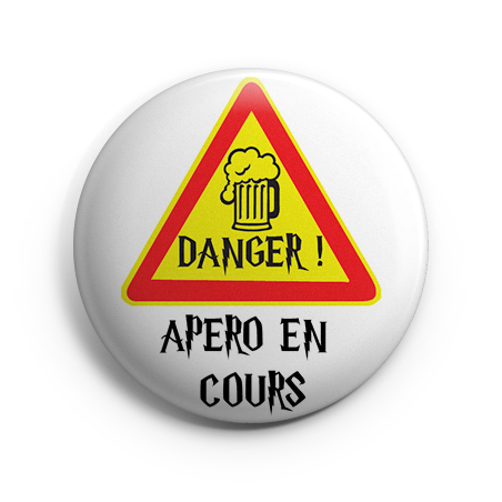 Badge - Danger Apéro en cours